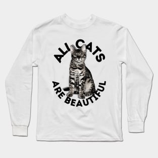 All Cats Are Beautiful Long Sleeve T-Shirt